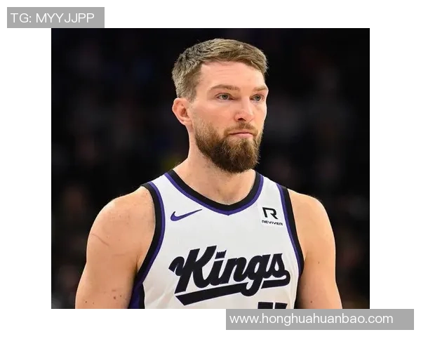 今日国王vs快船：国王中锋小萨博尼斯因下背部酸痛缺阵